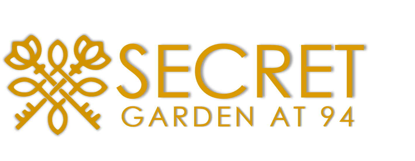 SECRET GARDEN AT 94